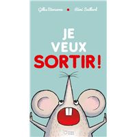 Je veux sortir