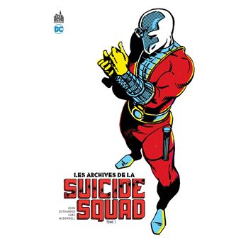 Suicide Squad - Tome 1 - Archives de la Suicide Squad (les) - Tome 1 ...