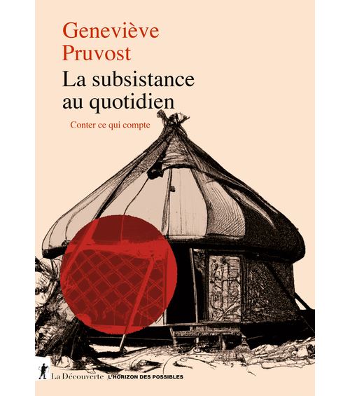 La subsistance au quotidien - Conter ce qui compte