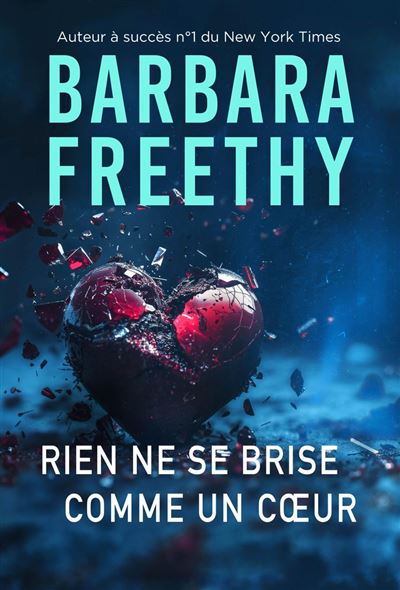 Rien ne se brise comme un cœur (Un thriller psychologique) -