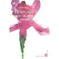 Epanouie avec ou sans enfant