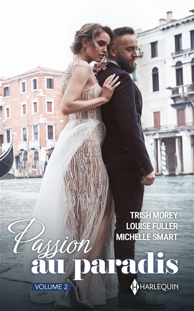 Passion au Paradis - Volume 2 - Trish Morey - Harlequin - Poche - Roman - Harlequin