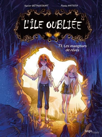 L'île oubliée - Tome 1 les mangeurs de rêves