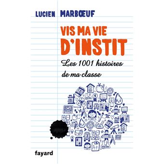 Vis ma vie d'instit' - 1