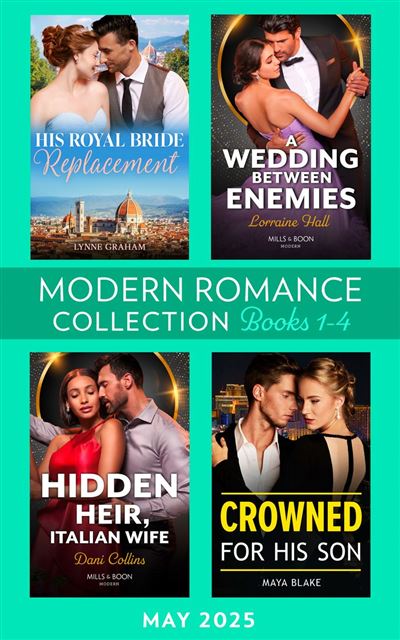 Modern Romance May 2025 Books 1-4 His Royal Bride Replacemen