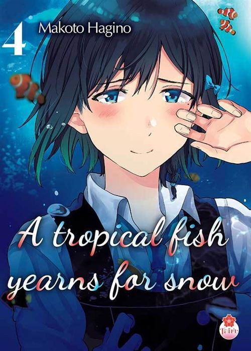 A tropical fish yearns for snow T04 - Makoto Hagino - broché