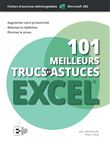 101 meilleurs trucs et astuces Excel : édition premium couleur