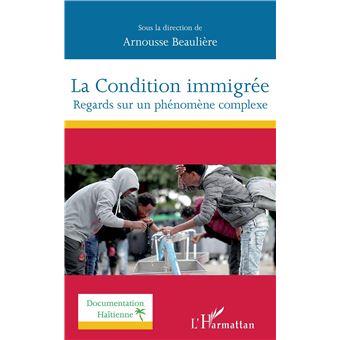 La Condition immigrée - 1