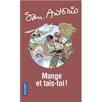 Mange et tais-toi !
