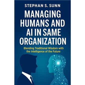 Managing Humans and AI in the Same Organization - ebook (ePub ...