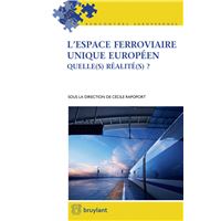 L'espace ferroviaire unique européen (français/anglais)