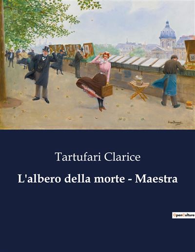 L'albero della morte - Maestra - Clarice Tartufari - broché