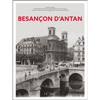 Besançon d'antan - Nouvelle édition