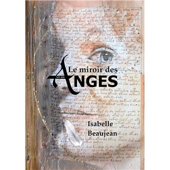 Le miroir des Anges - 1