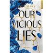 Our Vicious Lies