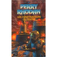 Perry Rhodan N171 Les constructeurs du Centre