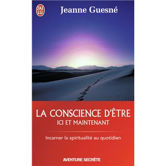 La conscience d'etre ici et maintenant - 1