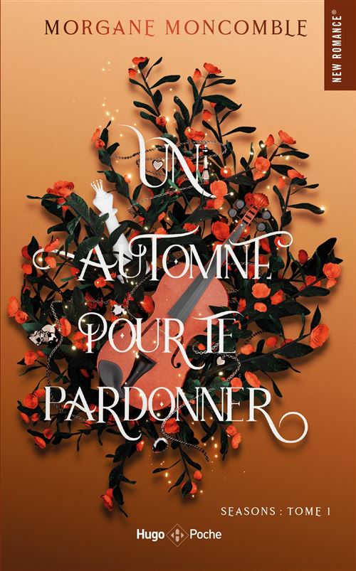Un automne pour te pardonner - poche Seasons Tome 1 - Morgane Moncomble - Hugo Poche - Poche - Roman