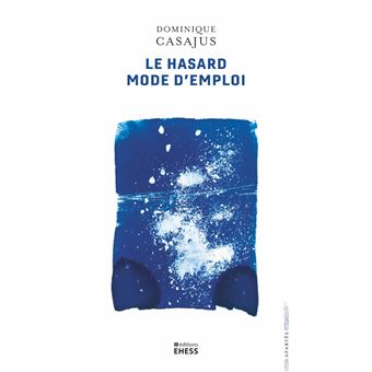 Le hasard mode d'emploi - Divination, arithmétique et machin - 1