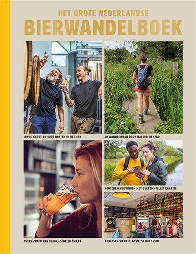 Het grote Nederlandse bierwandelboek - luxe editie