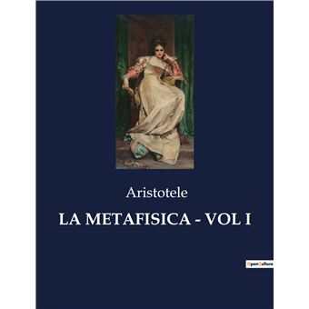 La metafisica - vol i - 1