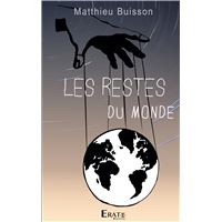 Les restes du monde
