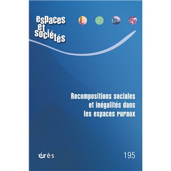 Espaces & sociétés 195 - Recompositions sociales et intégalités dans les espaces ruraux