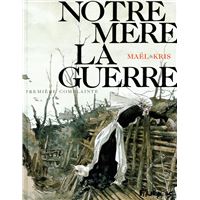 Notre mère la guerre