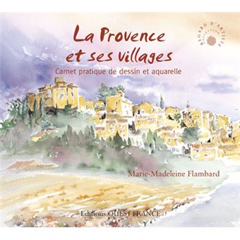 La Provence et ses villages - 1