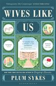 WIVES LIKE US