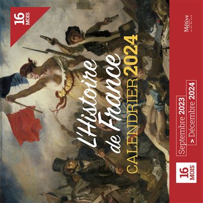 Calendrier 2024 - L'histoire de France - Collectif - Met