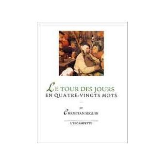 Le Tour des jours en 80 mots - 1