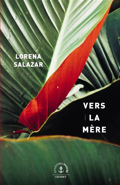 Vers la mère - Lorena Salazar - broché