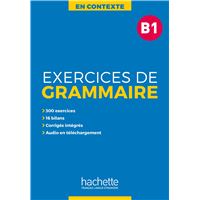 En Contexte - Exercices de grammaire (B1)