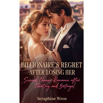 Billionaire's Regret After Losing Her - 1