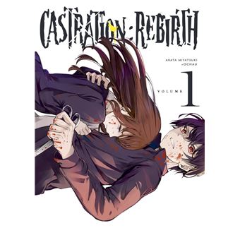 Castration: Rebirth [Vol.1] - 1