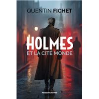 Holmes et la cité monde