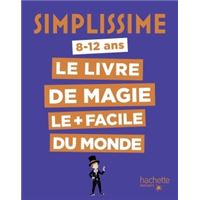 Simplissime - Le livre de magie le + facile du monde