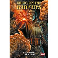 Bring on the Bad Guys - L’equilibrio del potere