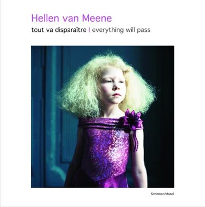 Hellen Van Meene Tout va disparaitre /anglais/allemand - relié