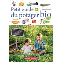 Petit guide du potager bio
