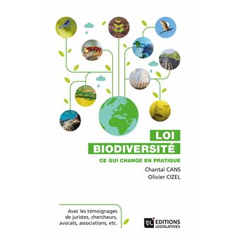Loi biodiversité - Ce qui change en pratique - 1