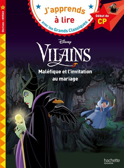 Disney Vilains - Maléfique - L'invitation au mariage, CP Niveau 1 - Isabelle Albertin - Hachette Education - broché - Scolaire / Universitaire
