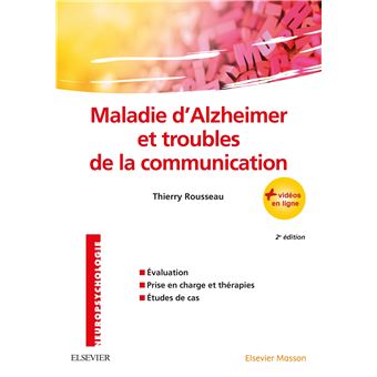 Maladie d'Alzheimer et troubles de la communication - broché - Thierry ...