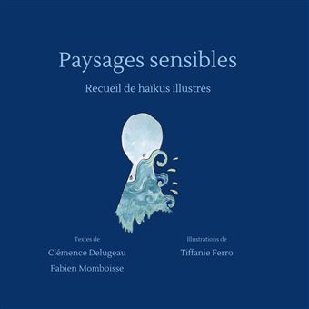 Paysages sensibles broch Cl mence Delugeau Fabien Momboisse