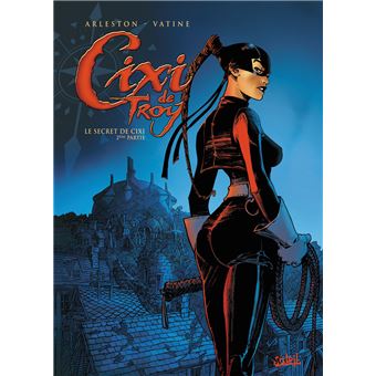 Lanfeust de Troy - Le Secret de Cixi - 2ème partie Tome 2 - Cixi