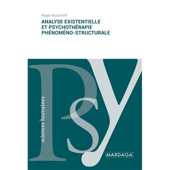 Analyse existentielle et psychothérapie phénoméno-structurale - 1