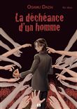 La Déchéance d'un homme