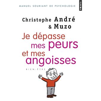 Je dépasse mes peurs et mes angoisses - 1