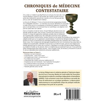 Chroniques de médecine contestataire - Je pense librement donc je soigne mieux ! Tome 3